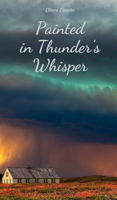 Painted in Thunder's Whisper B0DR6599XD Book Cover