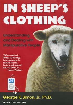 In Sheep's Clothing: Understanding and Dealing ... 145265378X Book Cover