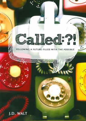 Called: Following a Future Filled with the Poss... 1628241241 Book Cover