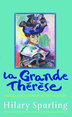 La Grande Therese: The Greatest Swindle of the ... 1861978545 Book Cover