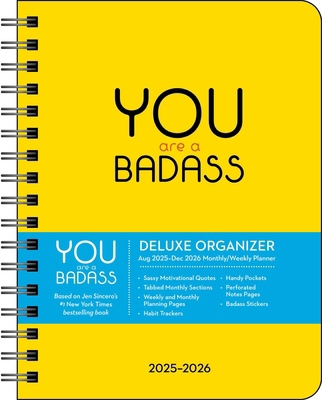 You Are a Badass Deluxe Organizer 17-Month 2025... 1524897612 Book Cover