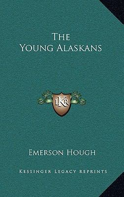 The Young Alaskans 1163651176 Book Cover