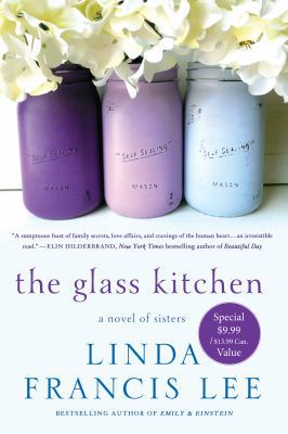 The Glass Kitchen: A Novel of Sisters 1250156580 Book Cover