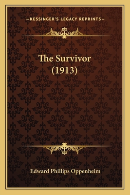 The Survivor (1913) 1165686090 Book Cover