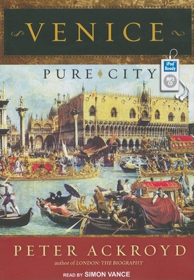 Venice: Pure City 1400167930 Book Cover