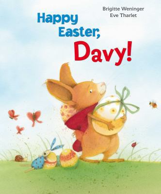 Happy Easter, Davy! 0735841616 Book Cover