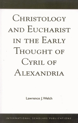 Christology and Eucharist in the Early Thought ... 1883255066 Book Cover