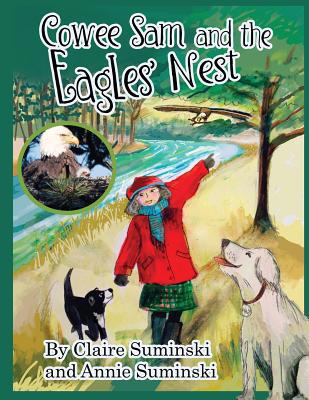 Cowee Sam and The Eagles' Nest 1732063982 Book Cover