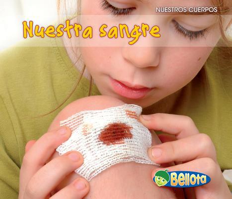 Nuestra Sangre = Our Blood [Spanish] 1432943006 Book Cover
