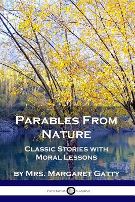 Parables From Nature: Classic Stories with Mora... 1789871034 Book Cover