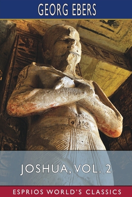 Joshua, Vol. 2 (Esprios Classics): Translated b... B09ZDLVT36 Book Cover