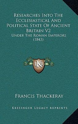 Researches Into the Ecclesiastical and Politica... 1165031442 Book Cover