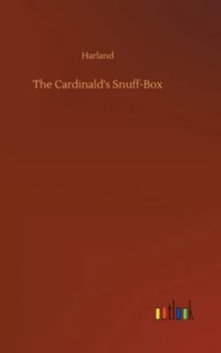 The Cardinald's Snuff-Box 3752355816 Book Cover