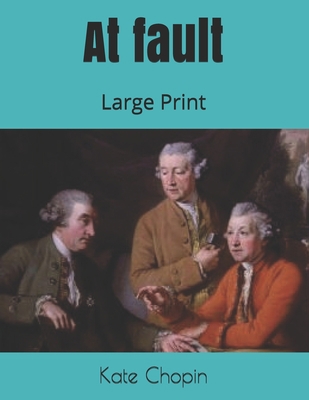 At Fault: Large Print 1695858964 Book Cover
