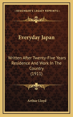 Everyday Japan: Written After Twenty-Five Years... 1164439936 Book Cover