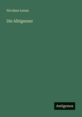 Die Albigenser [German] 3563308535 Book Cover
