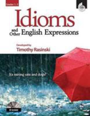 Idioms and Other English Expressions Grades 1-3... 1425801587 Book Cover