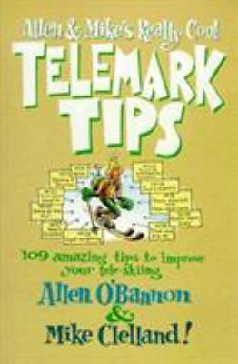 Allen & Mike's Really Cool Telemark Tips 1560448512 Book Cover