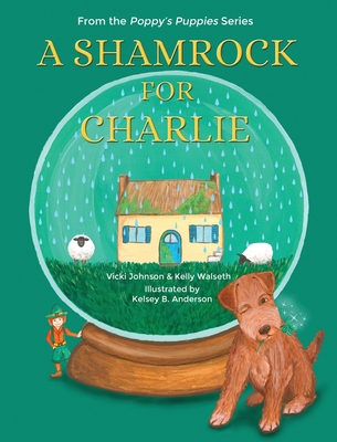 A Shamrock for Charlie 1735936561 Book Cover