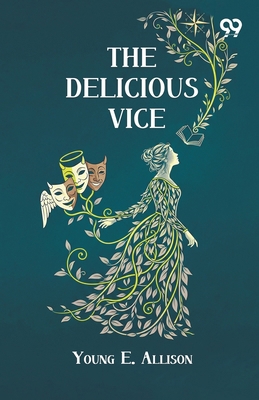 The Delicious Vice 9376806190 Book Cover