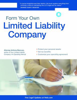 Form Your Own Limited Liability Company 141332441X Book Cover