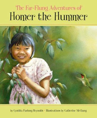 The Far-Flung Adventures Of Homer The Hummer 158726269X Book Cover