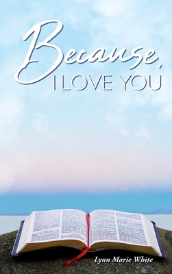 Because, I Love You 1955255245 Book Cover