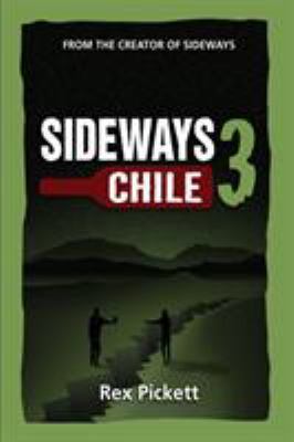 Sideways 3 Chile 1622878450 Book Cover
