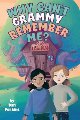 Why Can't Grammy Remember Me? 1525511815 Book Cover