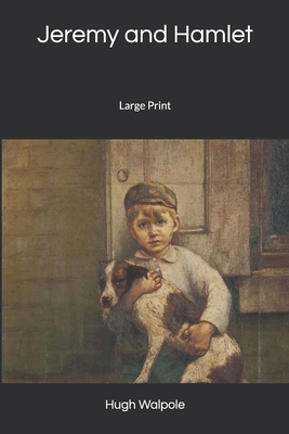 Jeremy and Hamlet: Large Print 1656064472 Book Cover