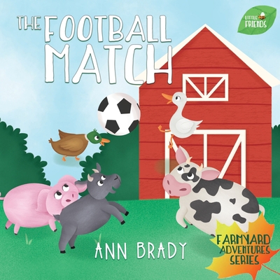 The Football Match 191247235X Book Cover