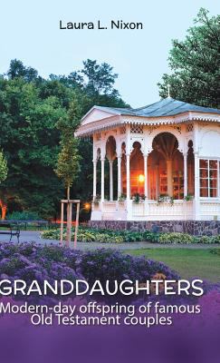 Granddaughters 1545649014 Book Cover