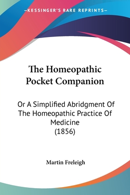 The Homeopathic Pocket Companion: Or A Simplifi... 1120295580 Book Cover