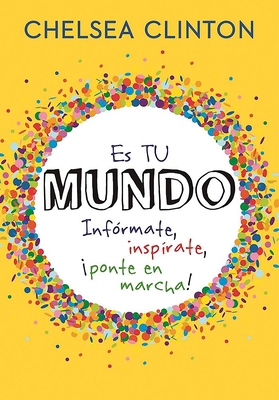 Es Tu Mundo / It's Your World [Spanish] 849043624X Book Cover