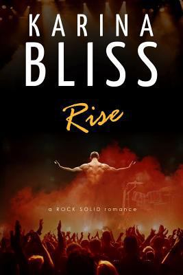 Rise: a ROCK SOLID romance 0994116519 Book Cover