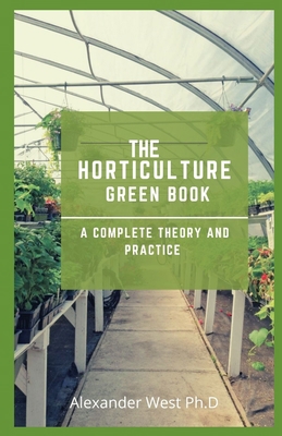The Horticulture Green Book: A Complete Theory ...            Book Cover