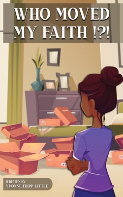 Who Moved My Faith !?! B0BFF2KZKF Book Cover