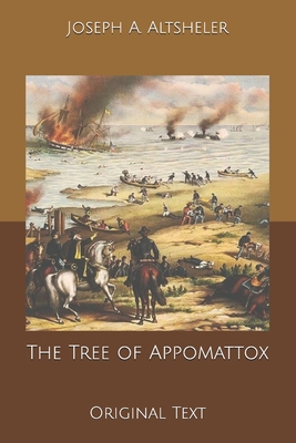 The Tree of Appomattox: Original Text B084Q94ZNB Book Cover