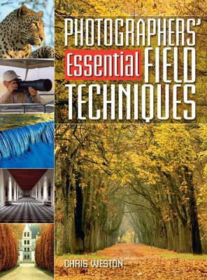 Photography Essential Field Techniques 0715321994 Book Cover