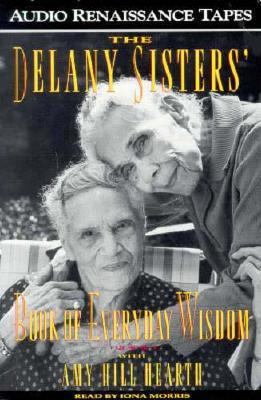 Delany Sisters' Book of Wisdom 1559273097 Book Cover