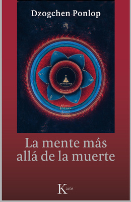 La Mente Más Allá de la Muerte [Spanish] 8499884474 Book Cover
