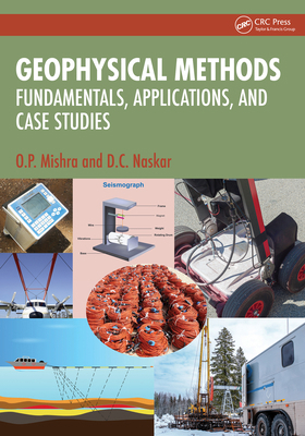 Geophysical Methods: Fundamentals, Applications... 1032599294 Book Cover