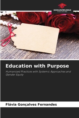 Education with Purpose 6209125301 Book Cover