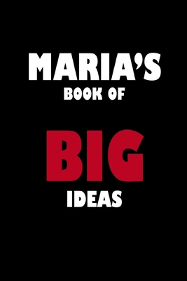 Maria's Book of Big Ideas 1652349650 Book Cover