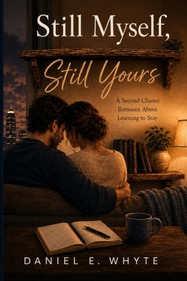 Still Myself, Still Yours: A Second Chance Roma... B0HFFDWF6C Book Cover