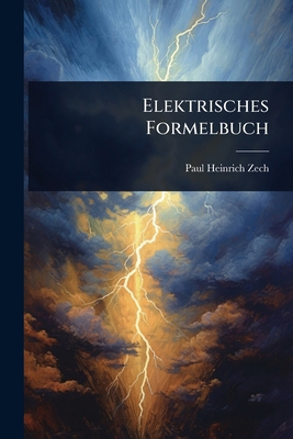 Elektrisches Formelbuch 1023610655 Book Cover