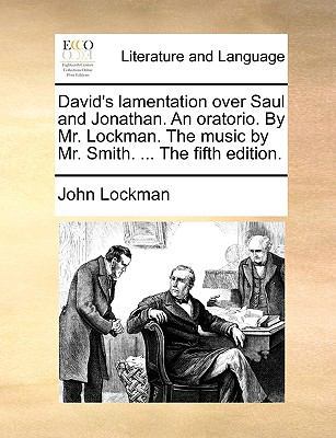 David's Lamentation Over Saul and Jonathan. an ... 1170517498 Book Cover