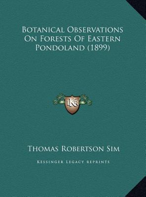 Botanical Observations On Forests Of Eastern Po... 116957646X Book Cover