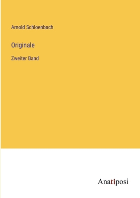 Originale: Zweiter Band [German] 3382058006 Book Cover