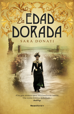 La Edad Dorada / The Gilded Hour [Spanish] 8418014083 Book Cover